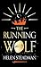 The Running Wolf: A Tale about the Shotley Bridge Swordmakers