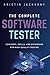 The Complete Software Tester: Concepts, Skills, and Strategies for High-Quality Testing
