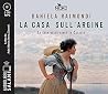 La casa sull'argine