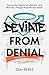 Deviate from Denial: Erasing the Stigma of Addiction and Recovery Through Inspirational Stories