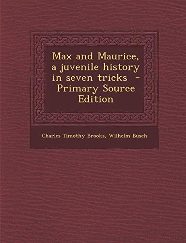 Max and Maurice, a juvenile history in seven tricks