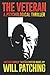 The Veteran: A Psychological Thriller (Deadly Inspirations)