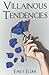 Villainous Tendencies (Dark Desires)