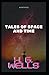 Tales of Space and Time Annotated