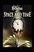 Tales of Space and Time Annotated