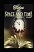 Tales of Space and Time Annotated