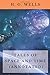 Tales Of Space And Time (Annotated): 2019 New Edition By H. G. Wells