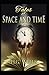 Tales of Space and Time Annotated