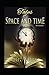 Tales of Space and Time Annotated