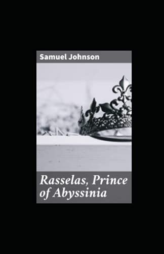 Rasselas, Prince of Abyssinia Annotated