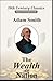 The Wealth of Nations(A classics novel by Adam Smith):Illustrated Edition