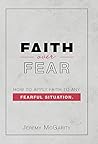 Faith over Fear: ...