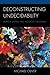 Deconstructing Undecidability: Derrida, Justice, and Religious Discourse