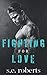 Fighting for Love
