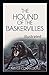 The Hound of the Baskervilles Illustrated