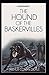 The Hound of the Baskervilles Illustrated