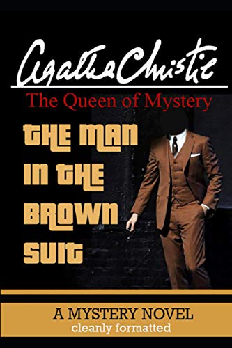 The Man in the Brown Suit by Agatha Christie: