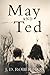 May and Ted