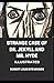 Strange Case of Dr. Jekyll and Mr. Hyde illustrated: The Original Classic Edition