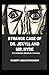 Strange Case of Dr. Jekyll and Mr. Hyde: Illustrated (Penguin Classic)