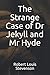 The Strange Case of Dr Jekyll and Mr Hyde (Illustrated)