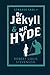 Strange Case of Dr Jekyll and Mr Hyde: Illustrated