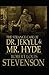 Strange Case of Dr Jekyll and Mr Hyde Illustrated