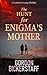 The Hunt for Enigma's Mother: A Lambeth Group Thriller