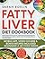 Fatty Liver Diet Cookbook: ...