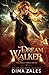 Dream Walker (Bailey Spade)