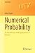 Numerical Probability: An Introduction with Applications to Finance (Universitext)
