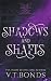 Shadows and Shafts (The Kno...