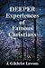 Deeper Experiences of Famous Christians: Gleaned from Their Biographies, Autobiographies and Writings