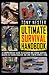 The Ultimate Survival Handbook: A Comprehensive Guide to Outdoor and Urban Survival, Bugging-Out During Disaster, and Long-Term Wilderness Living (Practical Survival Series)