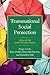 Transnational Social Protection by Peggy Levitt