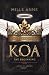 KOA: The Beginning