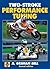 Two-Stroke Performance Tuning