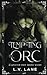 Tempting the Orc: Sweet Monsters (Coveted by the Orc)