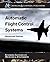 Automatic Flight Control Systems (Synthesis Lectures on Mechanical Engineering)