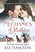 The Mechanics of Mistletoe (Shiloh Ridge Ranch in Three Rivers #1)