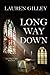 Long Way Down (Lean Dogs Legacy)