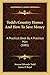 Todd's Country Homes And How To Save Money: A Practical Book By A Practical Man (1885)
