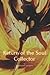 Return of the Soul Collecto...
