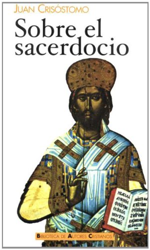Sobre el sacerdocio (FUERA DE COLECCIÓN) (Spanish Edition)