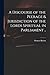 A Discourse of the Peerage & Jurisdiction of the Lords Spiritual in Parliament ..