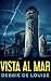 Vista al Mar (Spanish Edition)