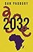 2032 by Daniel Padbury 2032 by Daniel Padbury