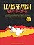Learn Spanish While You Sleep: The Ultimate Stress-Free Course with Deep Sleep Sounds to Learn Spanish Easily Without Studying Boring Grammar Rules. Includes Common Phrases and Full Vocabulary!