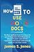 How to use Google docs 2022-2025 by James S. Jones