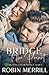 Bridge to the Present (Greater Life Romance #4)